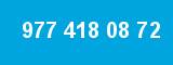 977 418 08 72